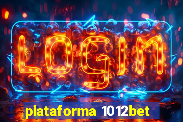 plataforma 1012bet